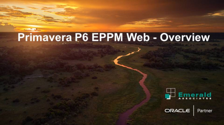 Primavera P6 EPPM Web Overview Webinar